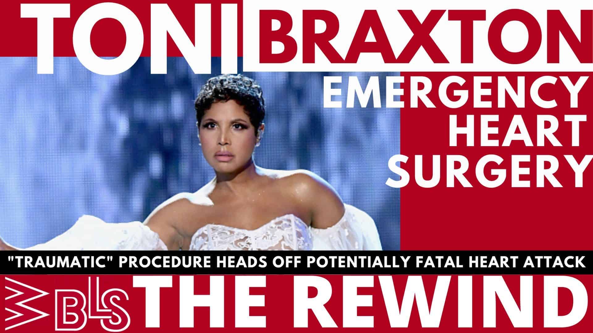 Toni Braxton Updates Fans After Having Emergency Heart Surgery, RIP Harry Belafonte + Jerry Springer